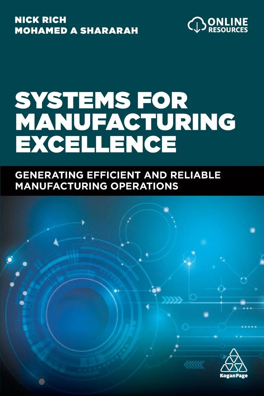 Cover: 9780749496999 | Systems for Manufacturing Excellence | Nick Rich (u. a.) | Taschenbuch