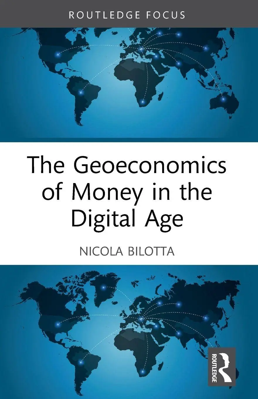 Cover: 9781032816999 | The Geoeconomics of Money in the Digital Age | Nicola Bilotta | Buch