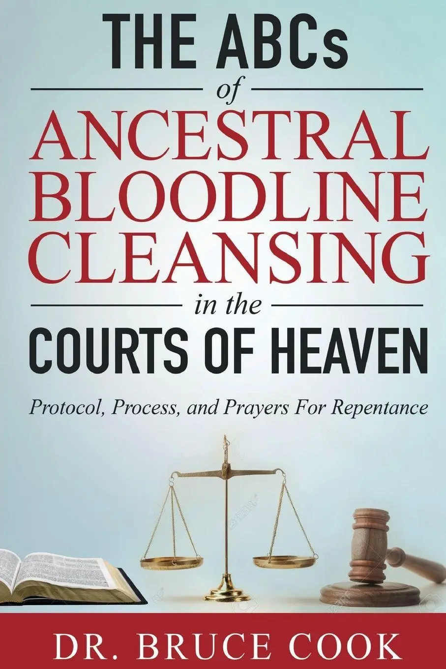 Cover: 9781636986999 | The ABCs of Ancestral Bloodline Cleansing | Bruce Cook | Taschenbuch