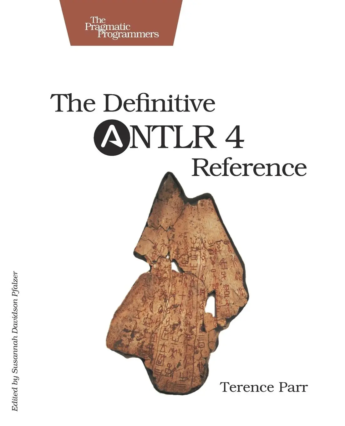 Cover: 9781934356999 | The Definitive Antlr 4 Reference | Terence Parr | Taschenbuch | 305 S.