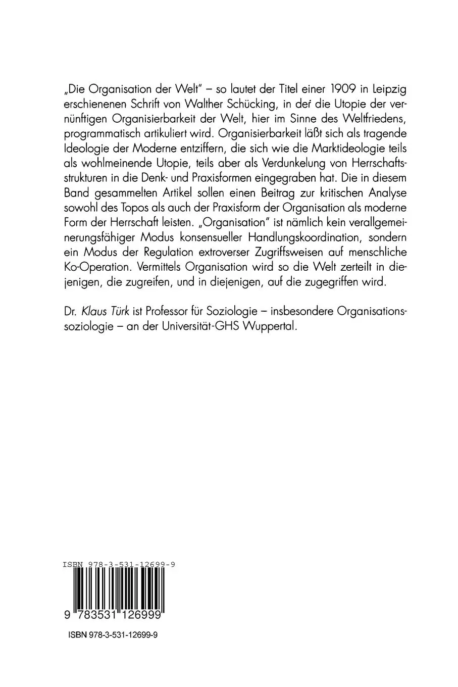 Rückseite: 9783531126999 | "Die Organisation der Welt" | Klaus Türk | Taschenbuch | 308 S. | 1995