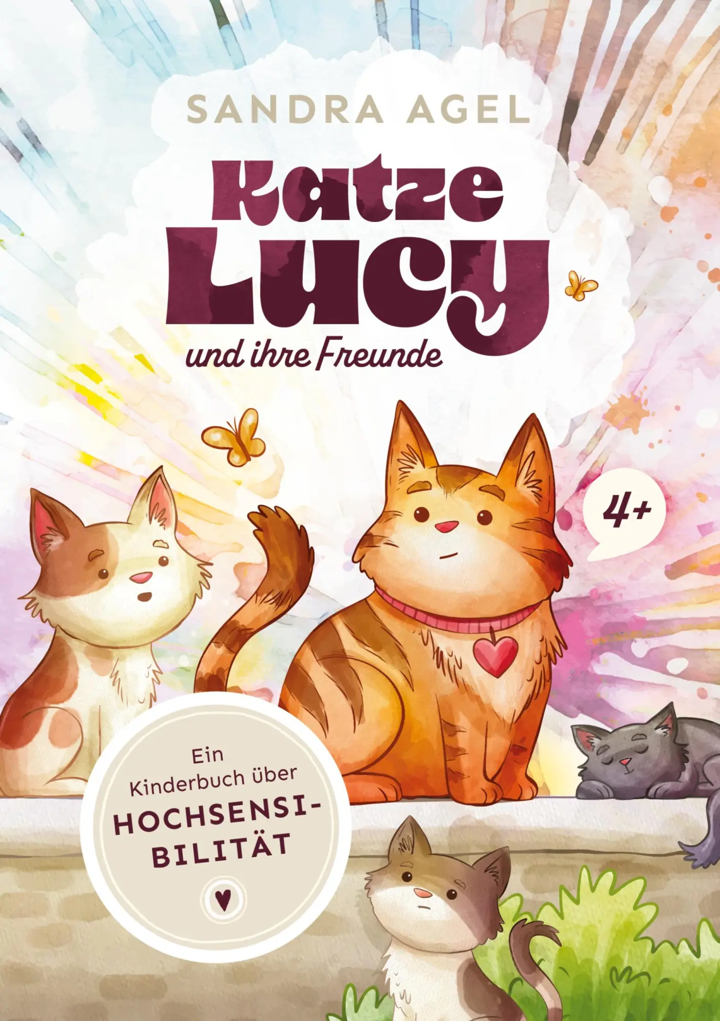 Cover: 9783819246999 | Katze Lucy und ihre Freunde | Ein Kinderbuch über Hochsensibilität