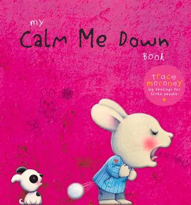Cover: 9781922677099 | My Calm Me Down Book | Trace Moroney | Taschenbuch | Englisch | 2022