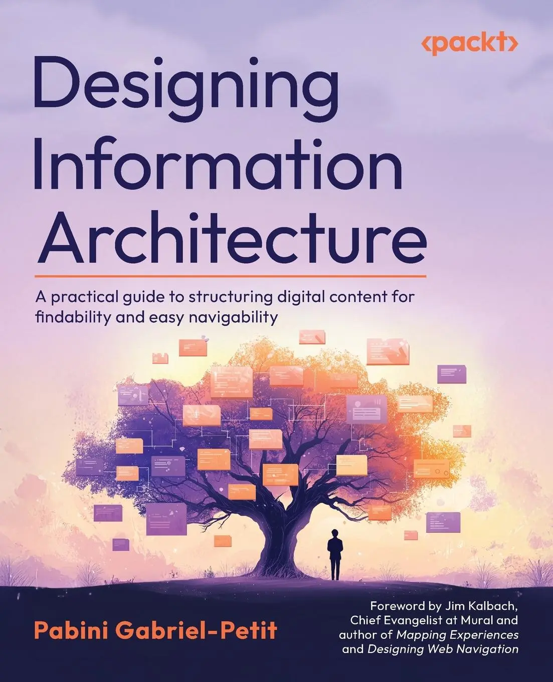 Cover: 9781838827199 | Designing Information Architecture | Pabini Gabriel-Petit | Buch