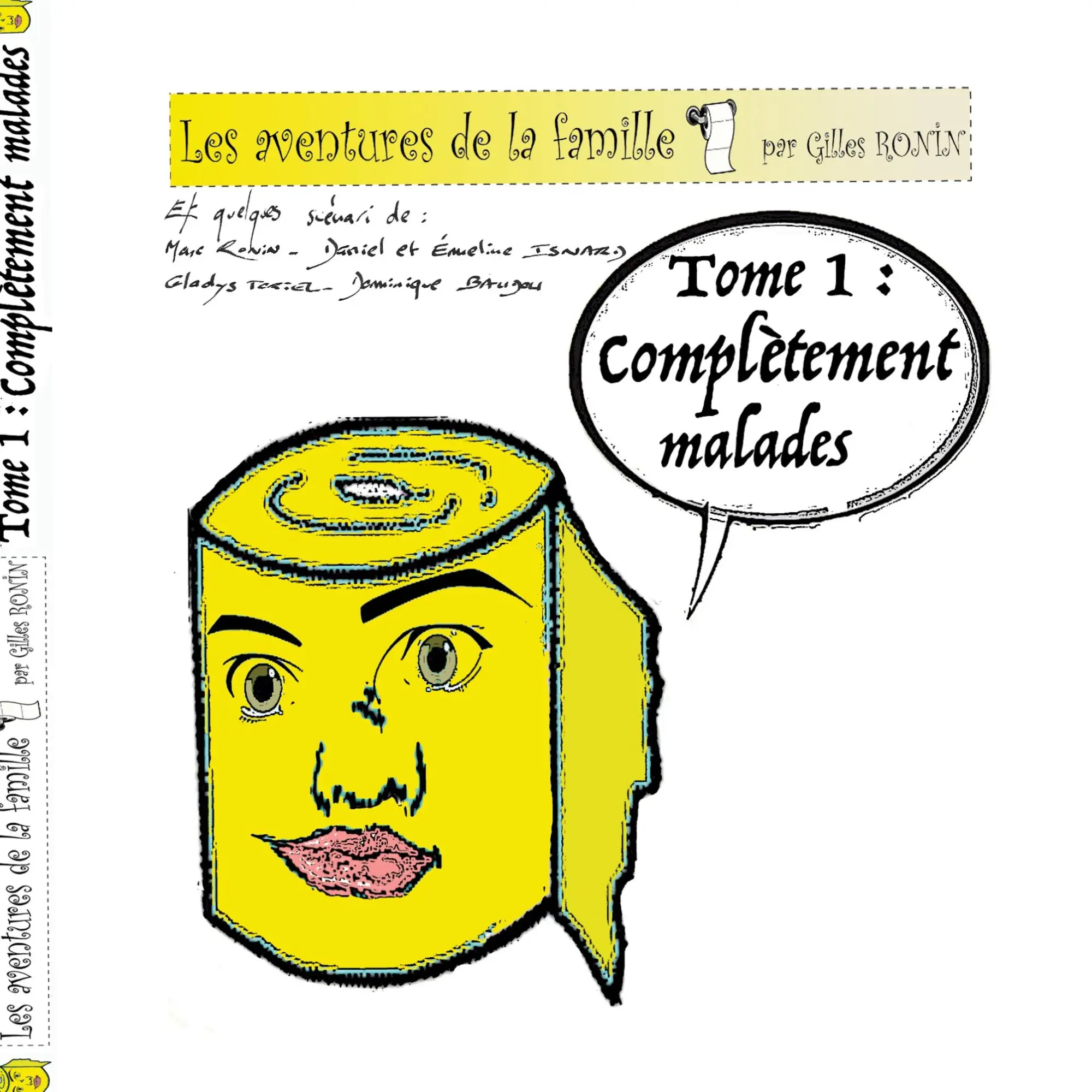 Cover: 9782322217199 | Les aventures de la famille PQ | Complètement malades | Gilles Ronin