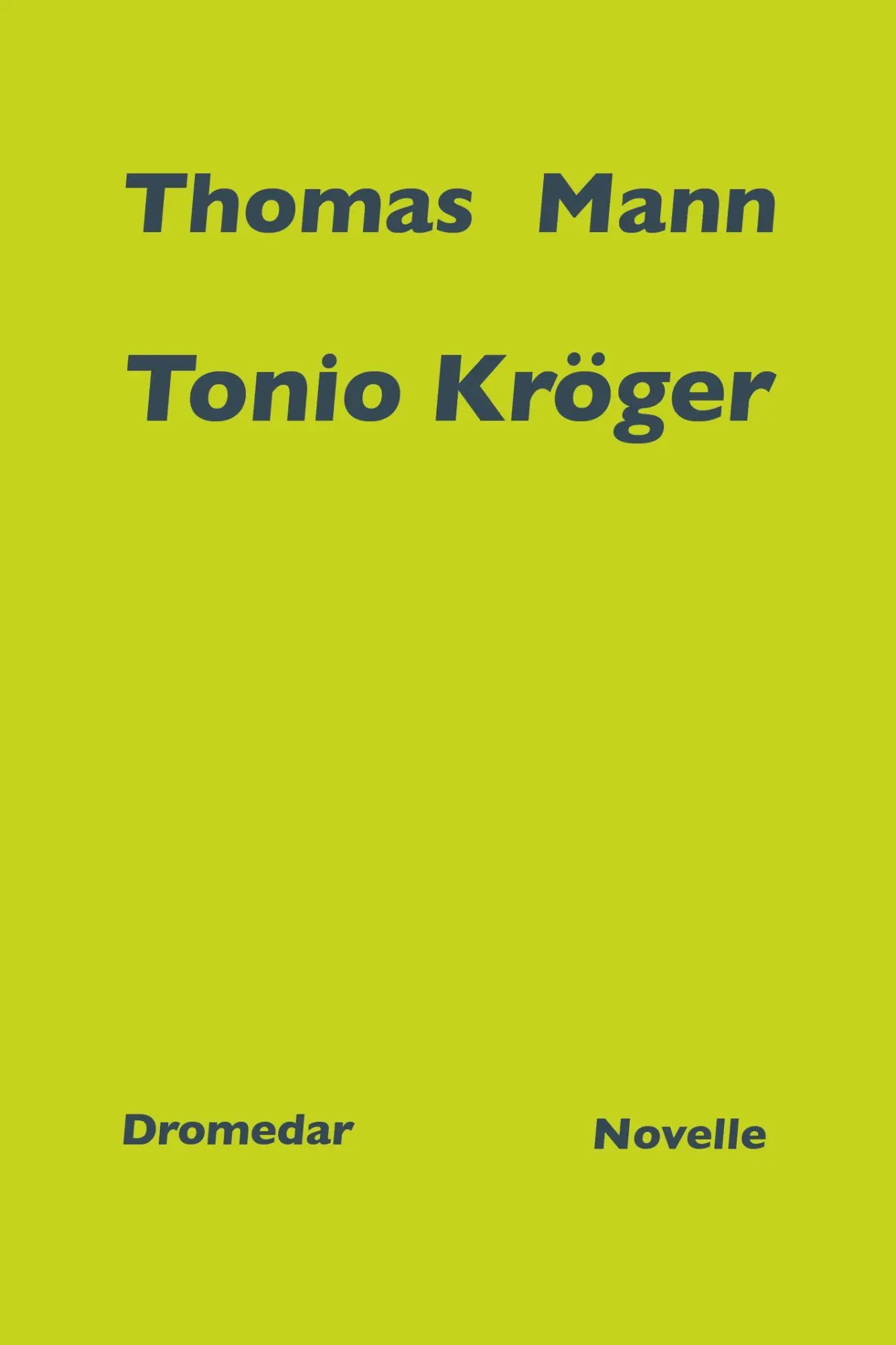Cover: 9783911717199 | Tonio Kröger | Thomas Mann | Taschenbuch | 120 S. | Deutsch | 2026