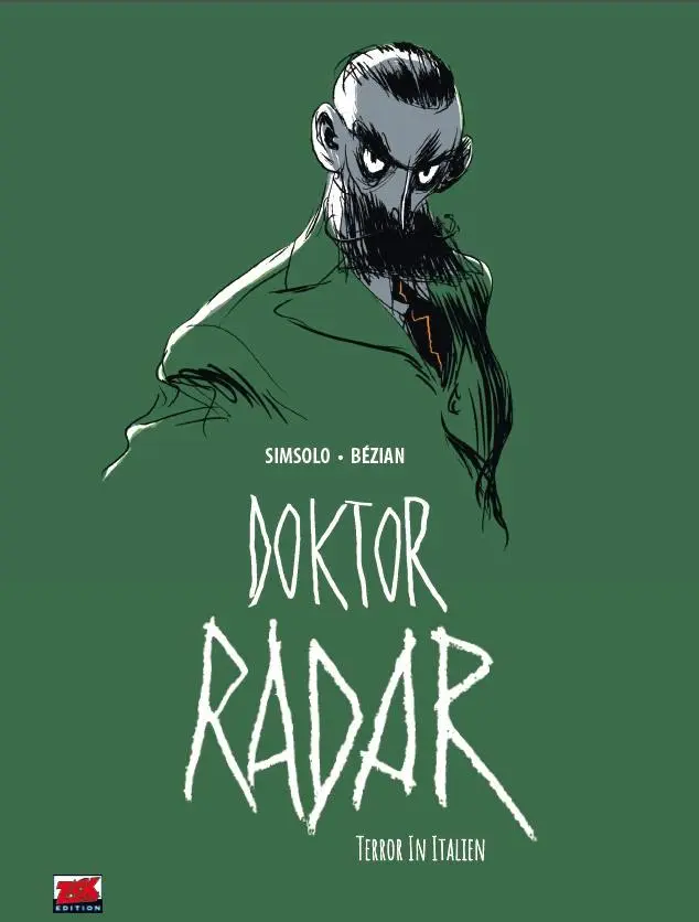 Cover: 9783949987199 | Doktor Radar Bd. 2 | Terror in Italien | Noel Simsolo | Buch | 64 S.