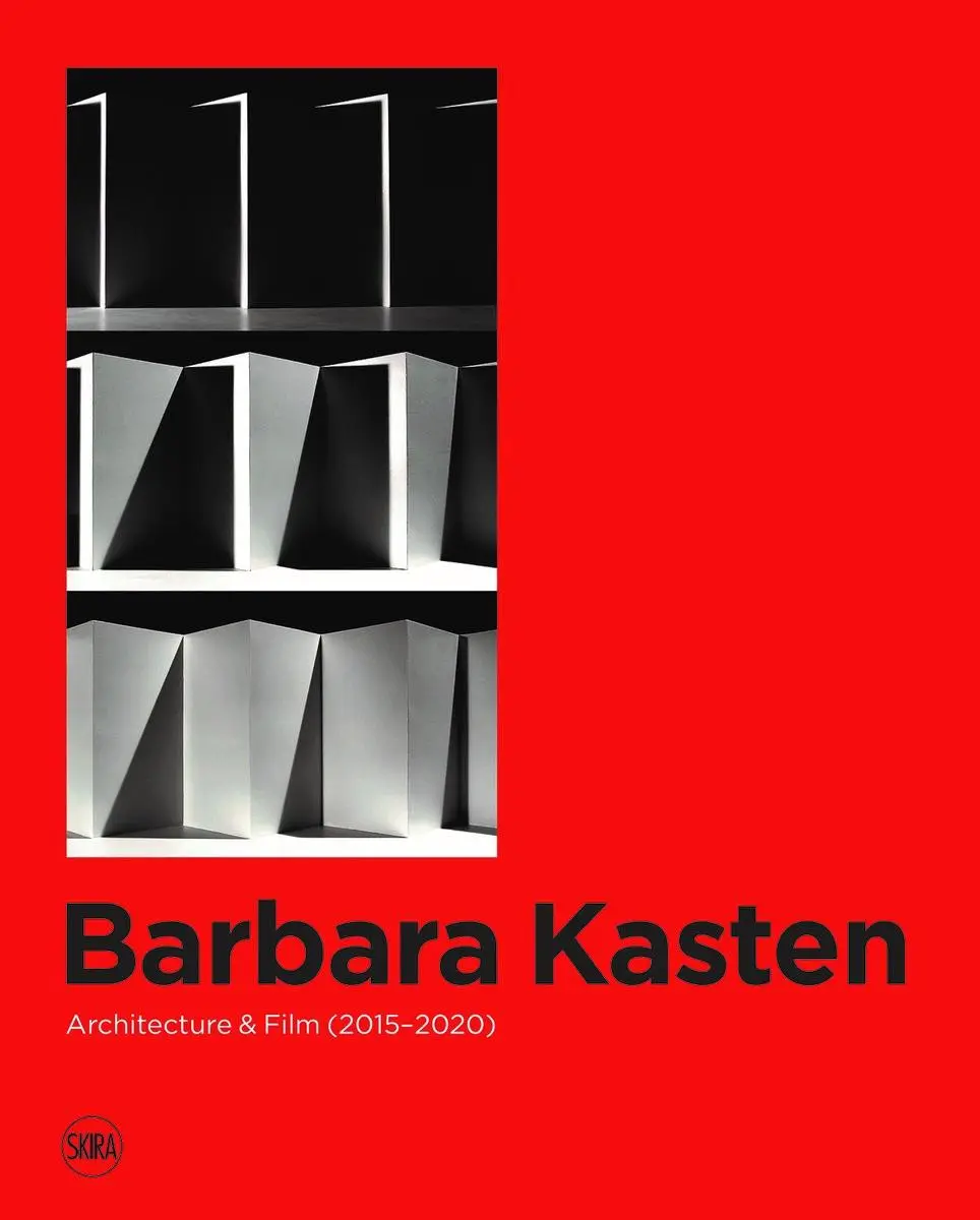 Cover: 9788857247199 | Barbara Kasten | Architecture &amp; Film (2015-2020) | Stephanie Cristello