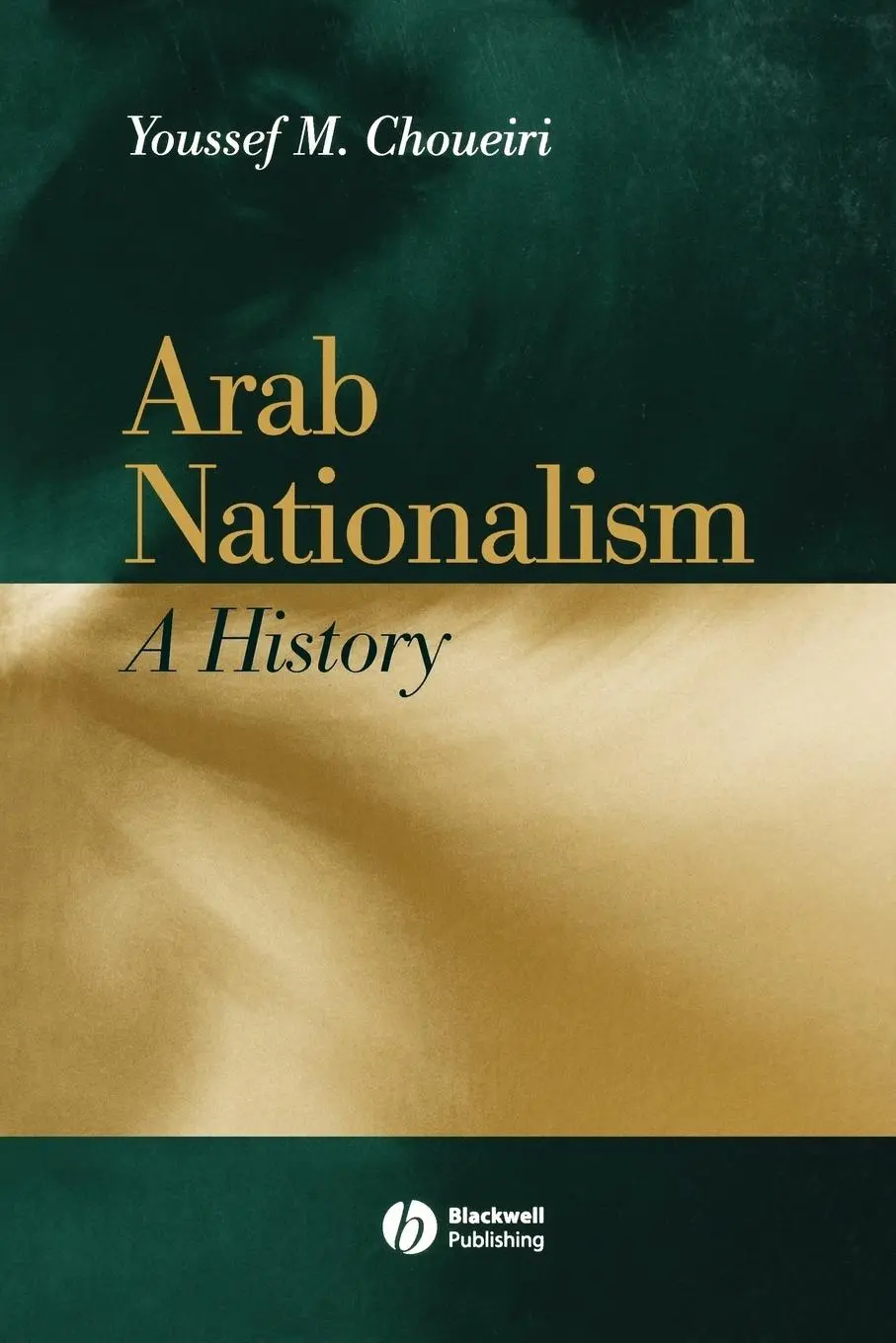 Cover: 9780631217299 | Arab Nationalism | A History | Youssef M. Choueiri | Taschenbuch