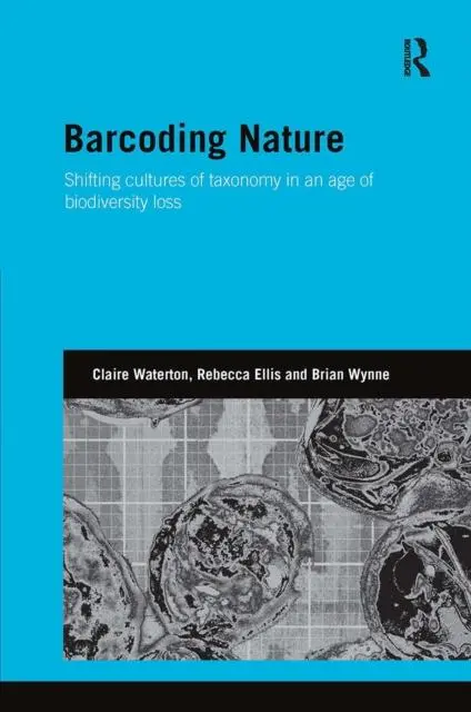 Cover: 9781032927299 | Barcoding Nature | Brian Wynne (u. a.) | Taschenbuch | Englisch | 2024