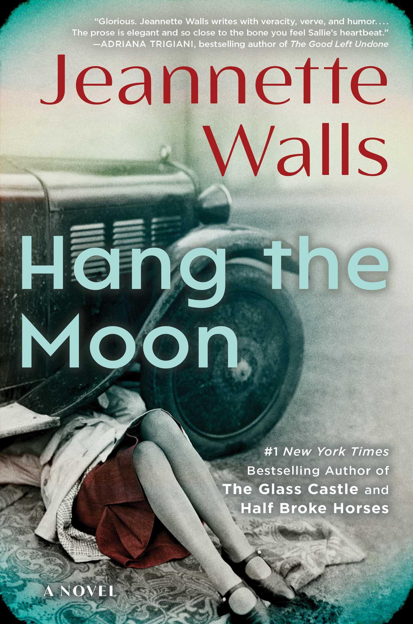 Cover: 9781501117299 | Hang the Moon | Jeannette Walls | Buch | Gebunden | Englisch | 2023