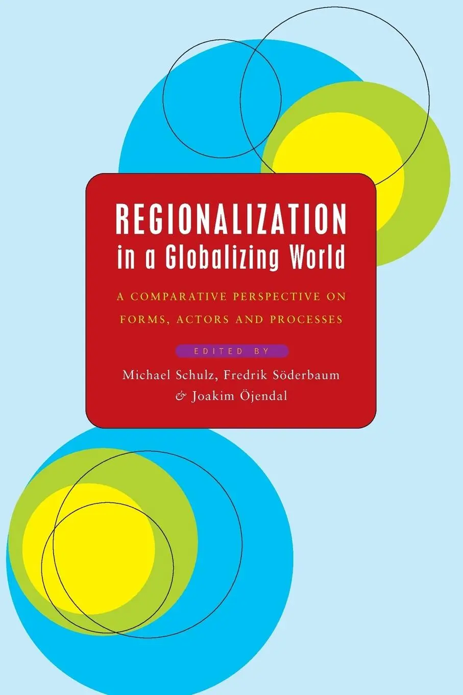 Cover: 9781856497299 | Regionalization in a Globalizing World | Michael Schulz (u. a.) | Buch