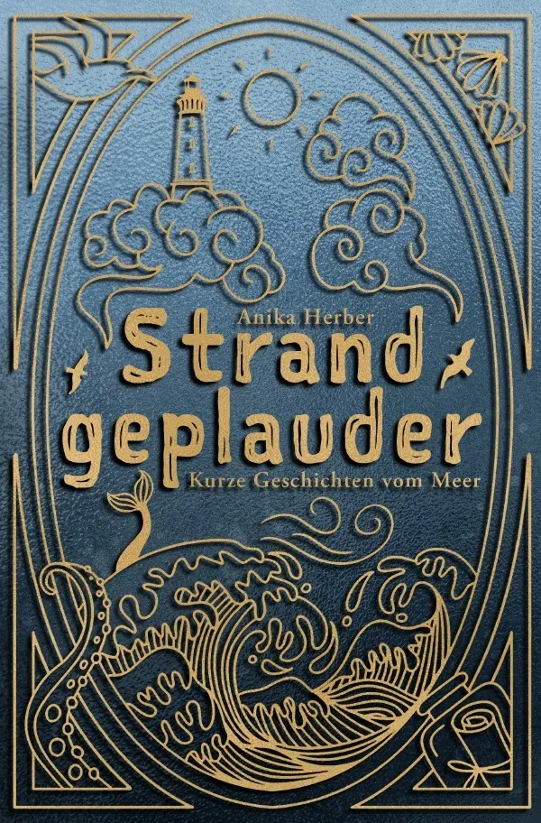 Cover: 9783565137299 | Strandgeplauder - Kurze Geschichten vom Meer | DE | Anika Herber