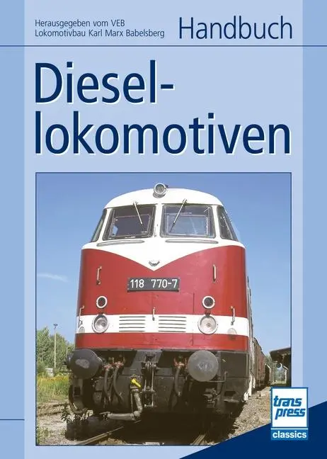 Cover: 9783613717299 | Handbuch Diesellokomotiven | Taschenbuch | 496 S. | Deutsch | 2024