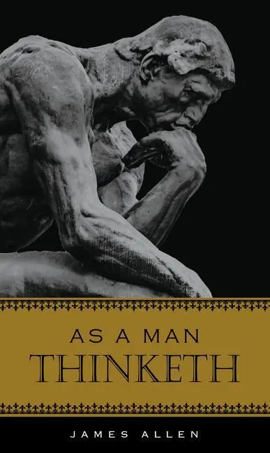 Cover: 9781441337399 | As a Man Thinketh | James Allen | Buch | Gebunden | Englisch | 2021