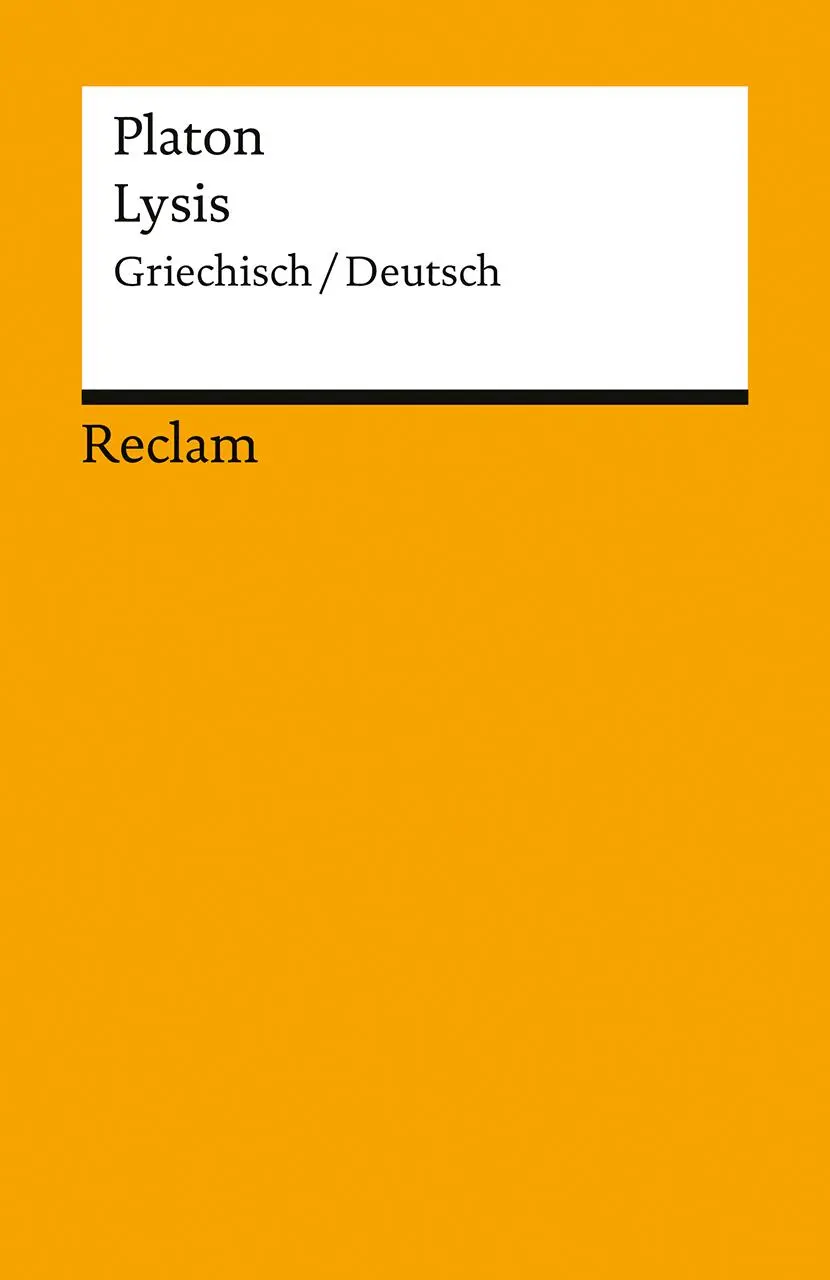 Cover: 9783150147399 | Lysis. Griechisch/Deutsch | Platon | Taschenbuch | 132 S. | Deutsch