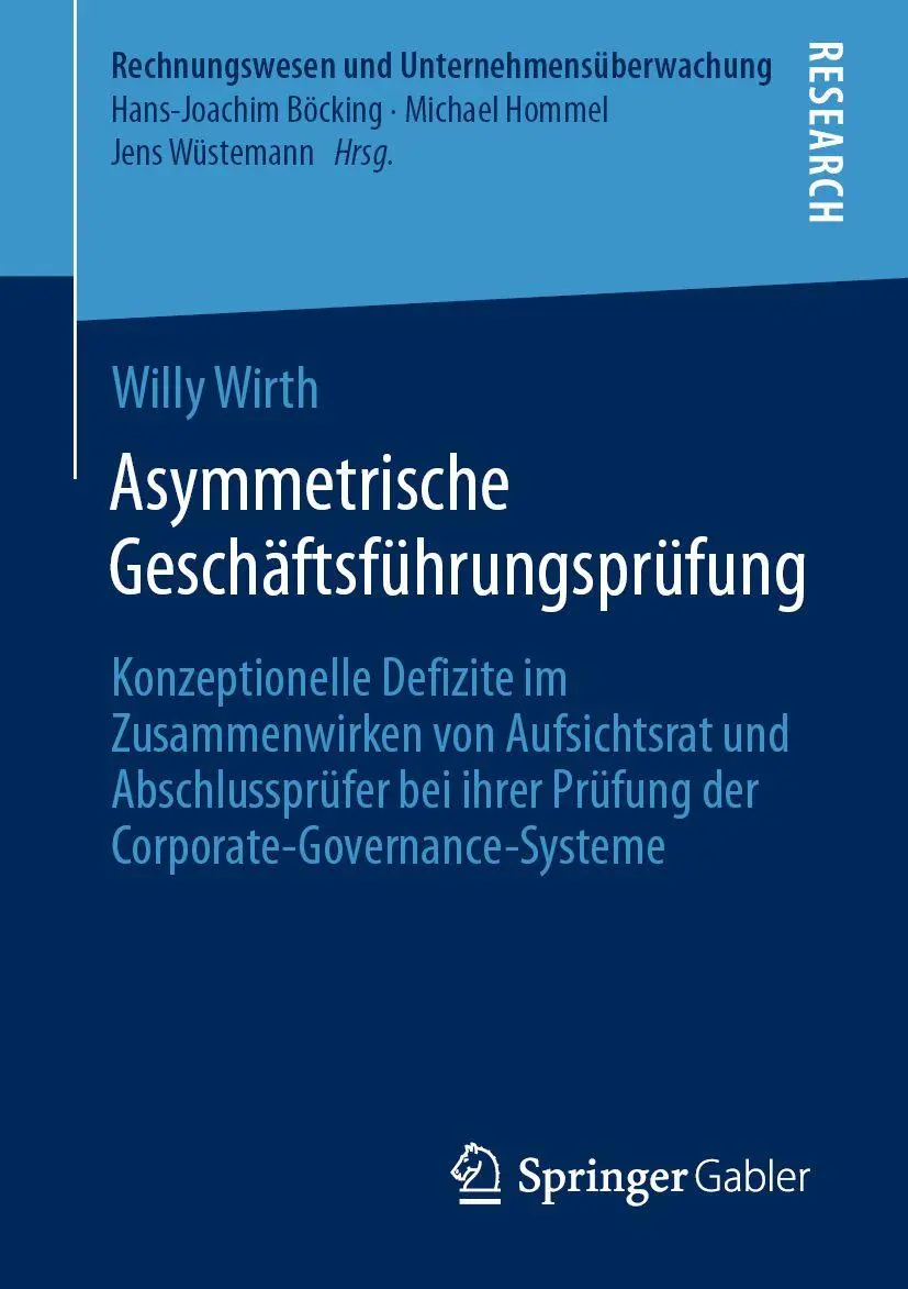 Cover: 9783658357399 | Asymmetrische Geschäftsführungsprüfung | Willy Wirth | Taschenbuch