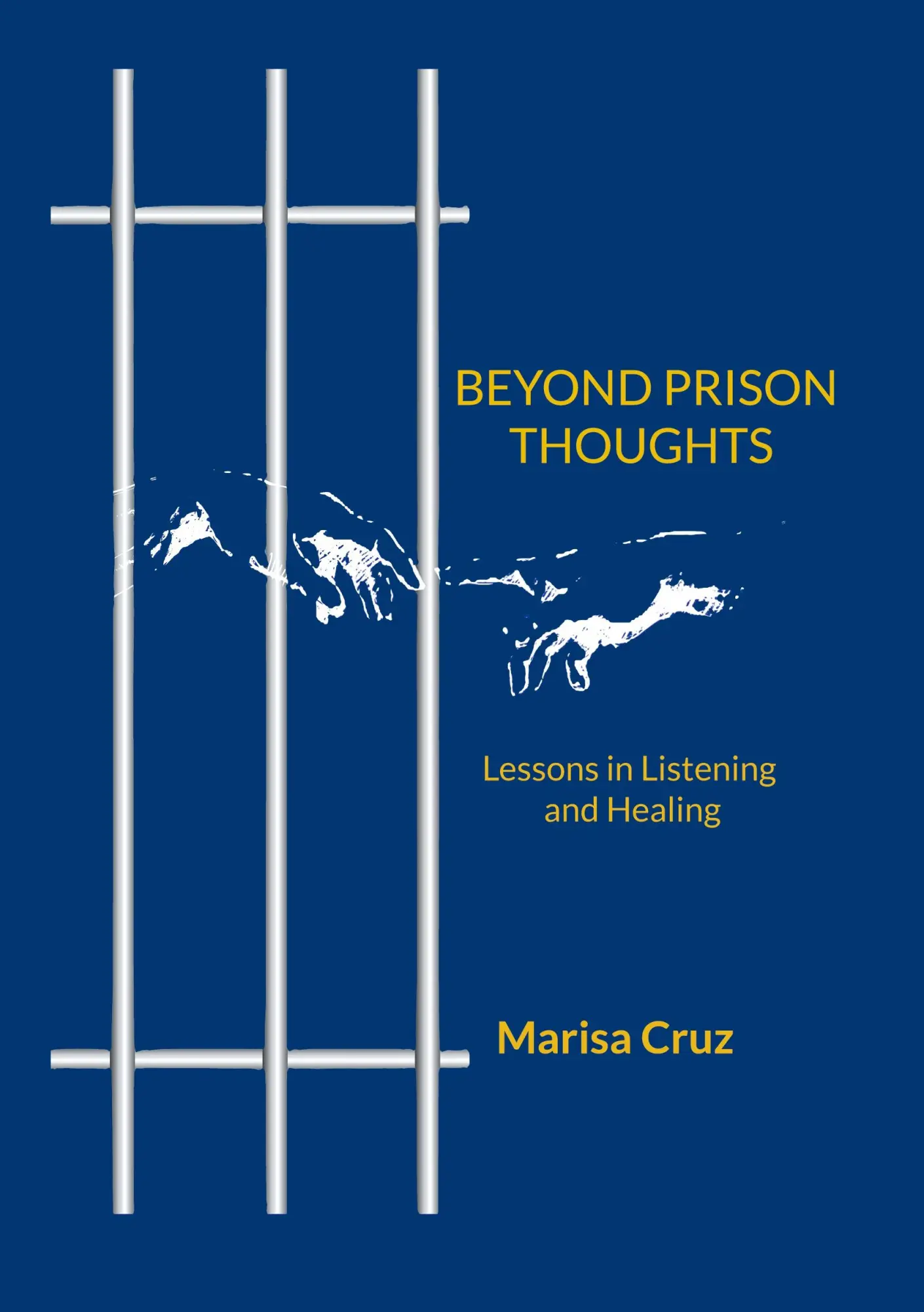 Cover: 9783819277399 | BEYOND PRISON THOUGHTS | Lessons in Listening and Healing | Cruz