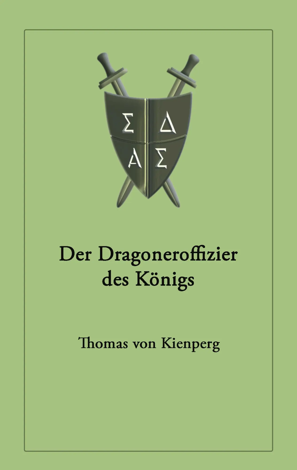Der Dragoneroffizier des Königs