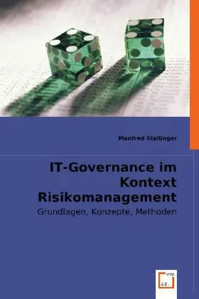 Cover: 9783836487399 | IT-Governance im Kontext Risikomanagement | Manfred Stallinger | Buch
