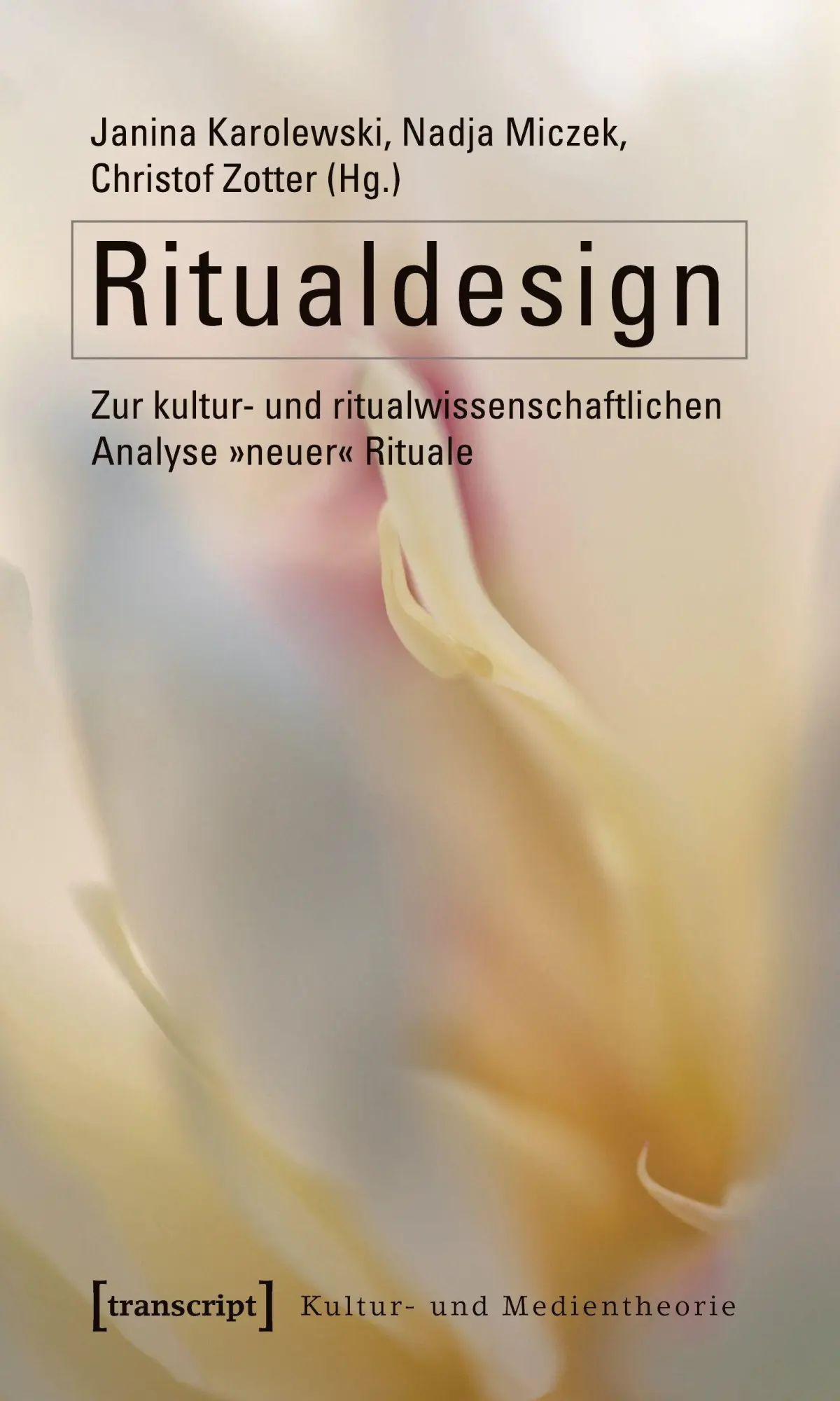 Cover: 9783837617399 | Ritualdesign | Janina Karolewski | Taschenbuch | 360 S. | Deutsch