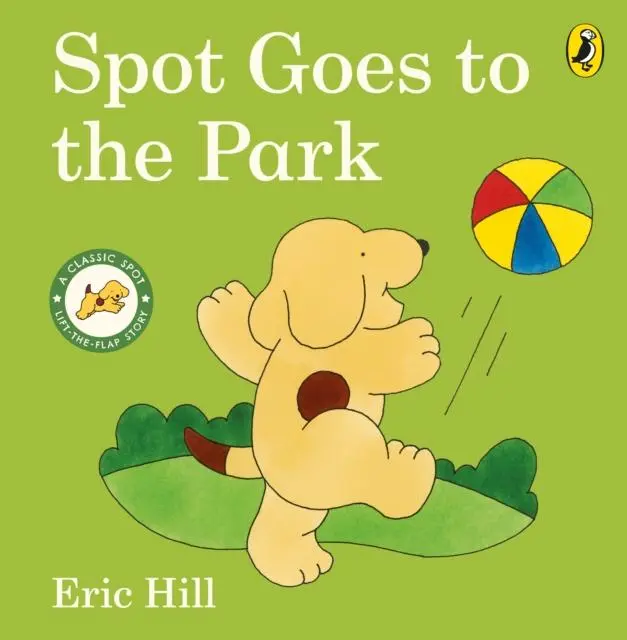 Cover: 9780241517499 | Spot Goes to the Park | Eric Hill | Buch | Papp-Bilderbuch | Englisch