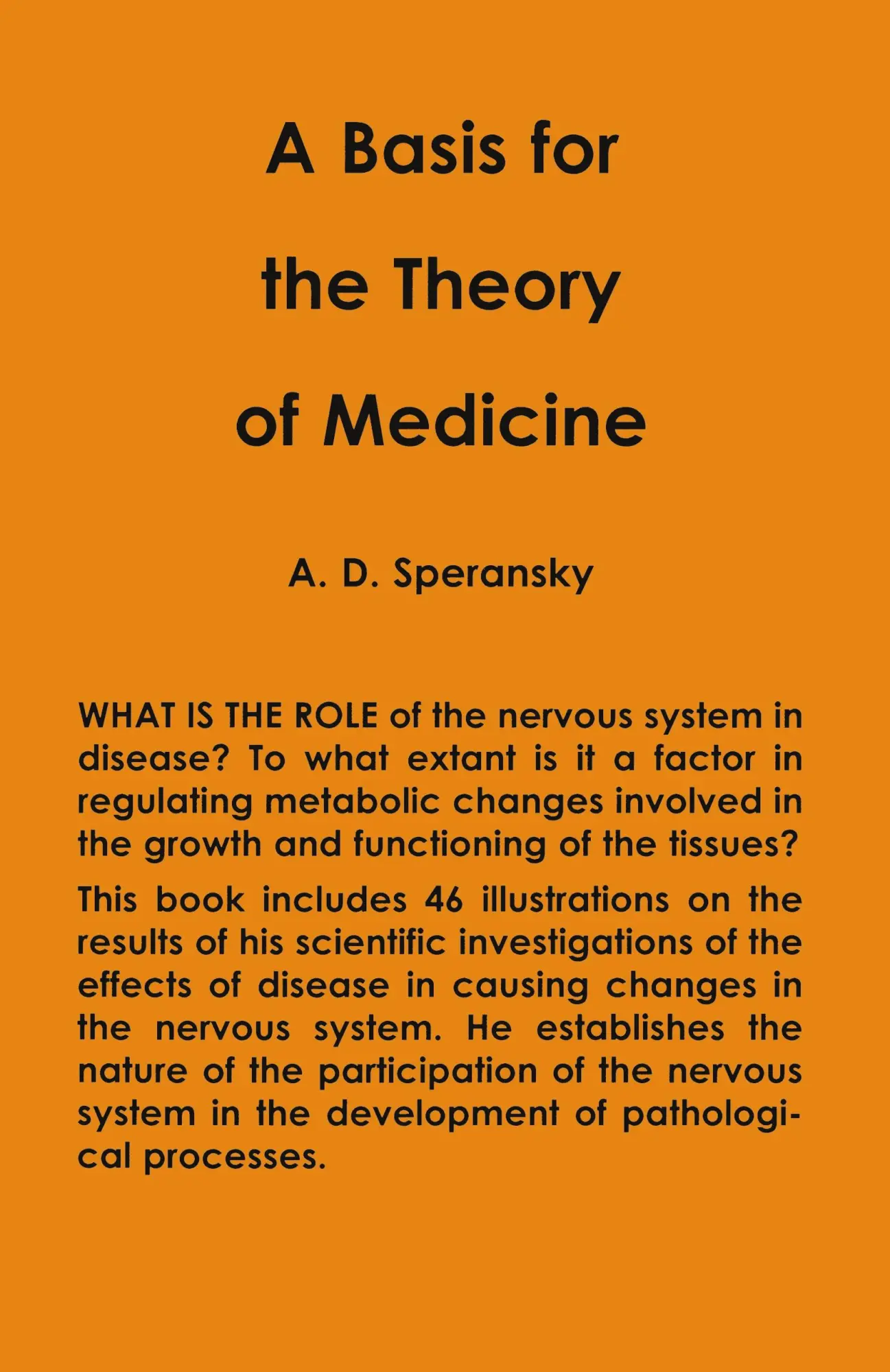 Cover: 9780717807499 | A Basis for the Theory of Medicine | Alexi Speransky | Taschenbuch