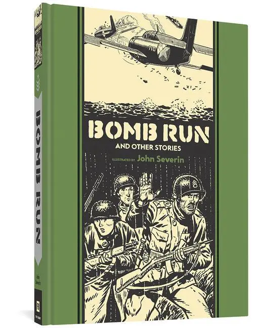 Cover: 9781606997499 | Bomb Run and Other Stories | John Severin (u. a.) | Buch | Gebunden
