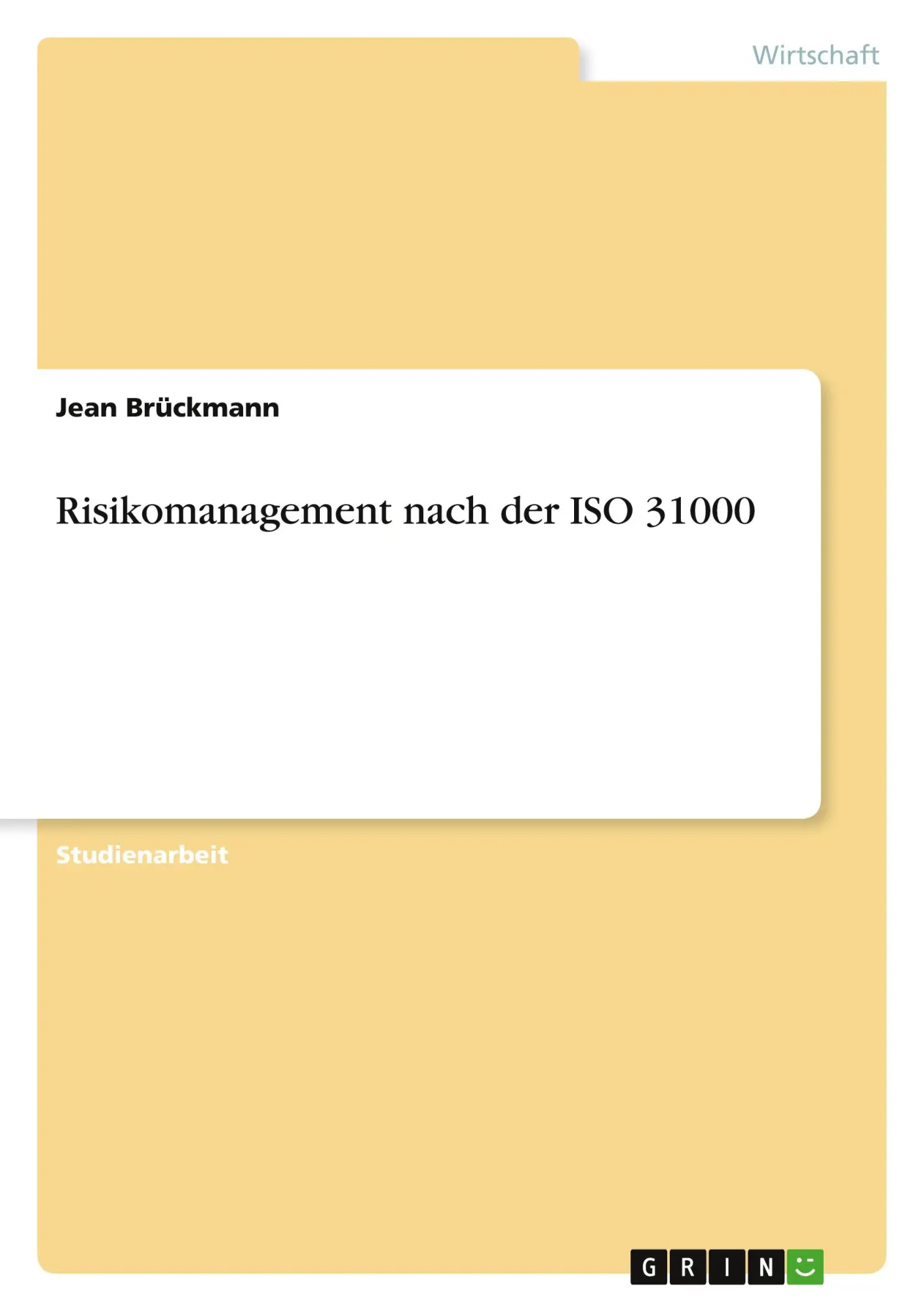 Cover: 9783346567499 | Risikomanagement nach der ISO 31000 | Jean Brückmann | Taschenbuch