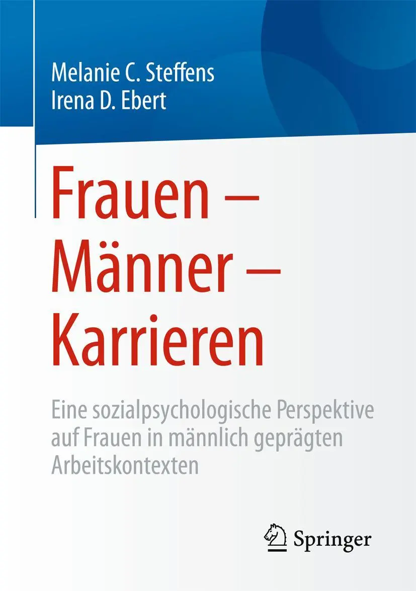 Cover: 9783658107499 | Frauen - Männer - Karrieren | Irena D. Ebert (u. a.) | Taschenbuch
