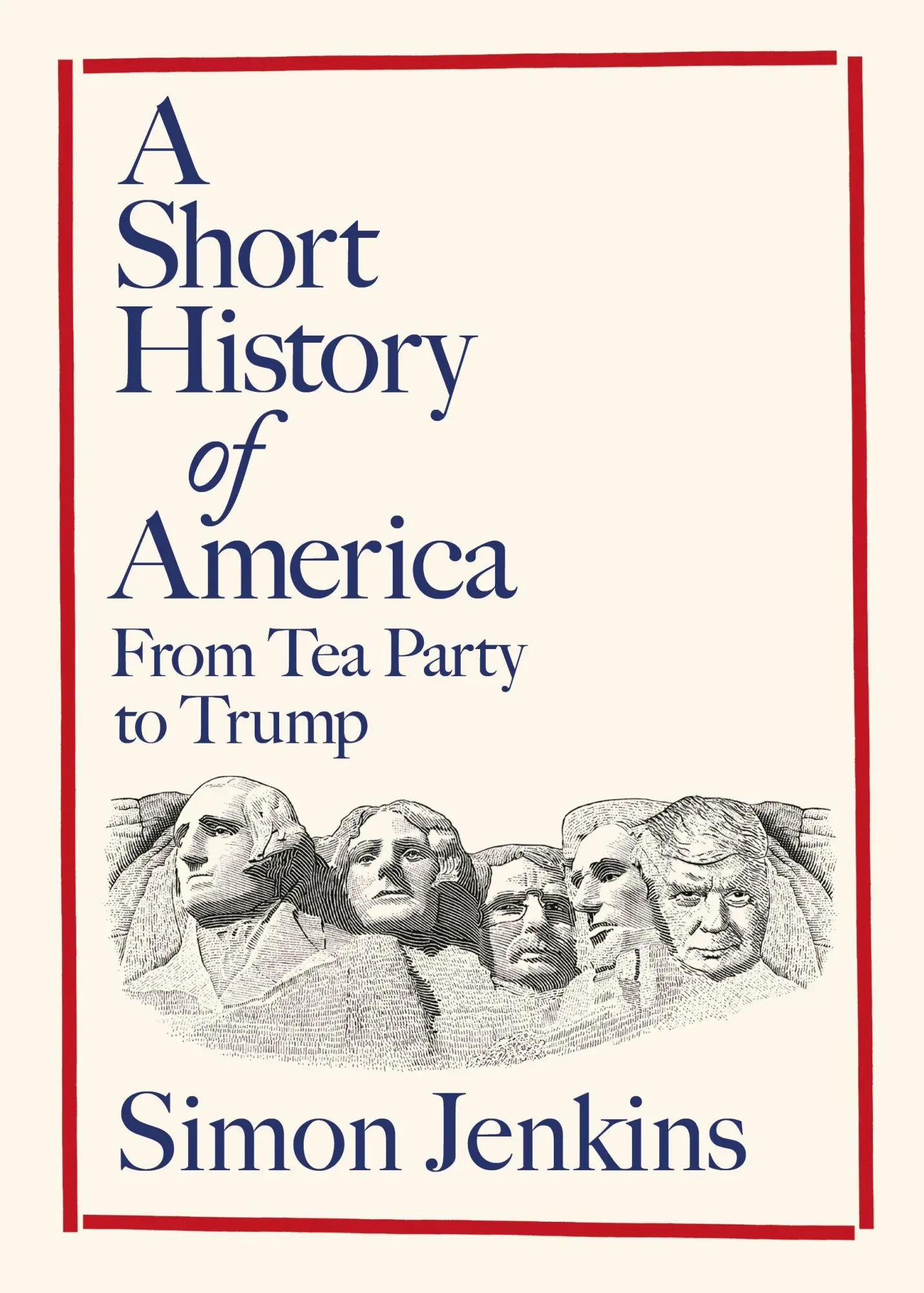Cover: 9780241747599 | A Short History of America | From Tea Party to Trump | Simon Jenkins