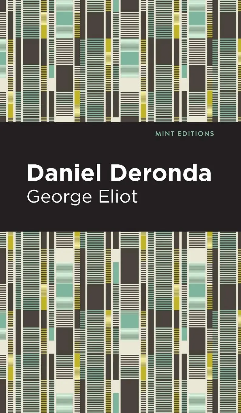 Cover: 9781513207599 | Daniel Deronda | George Eliot | Buch | Englisch | 2021 | Mint Editions