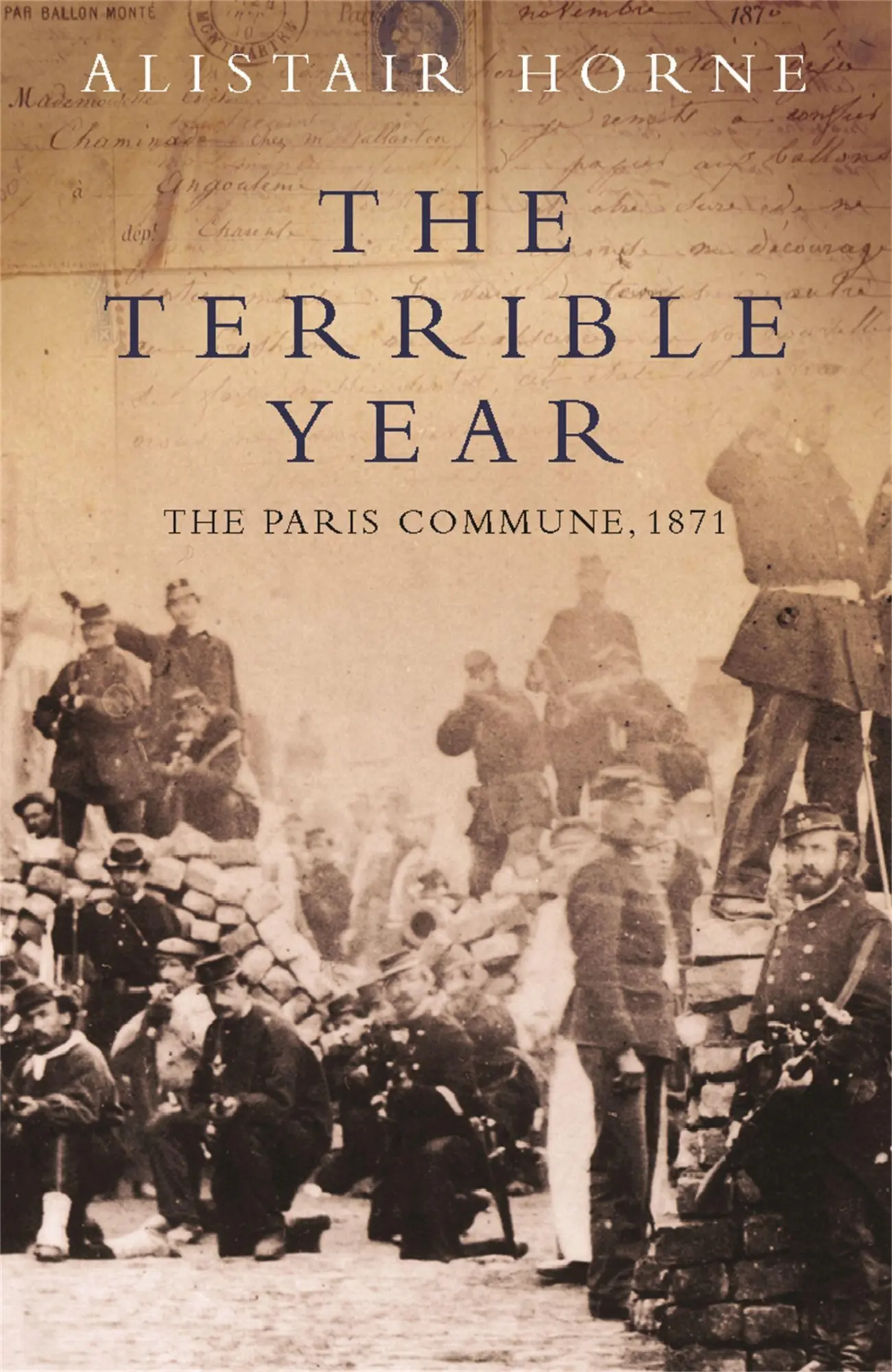 Cover: 9781842127599 | The Terrible Year | The Paris Commune 1871 | Alistair Horne | Buch