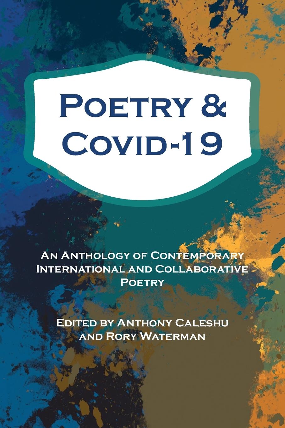 Cover: 9781848617599 | Poetry and Covid-19 | Anthony Caleshu (u. a.) | Taschenbuch | Englisch