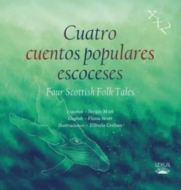 Cover: 9781904737599 | Cuatro cuentos populares escoceses | Four Scottish Folk Tales | Scott