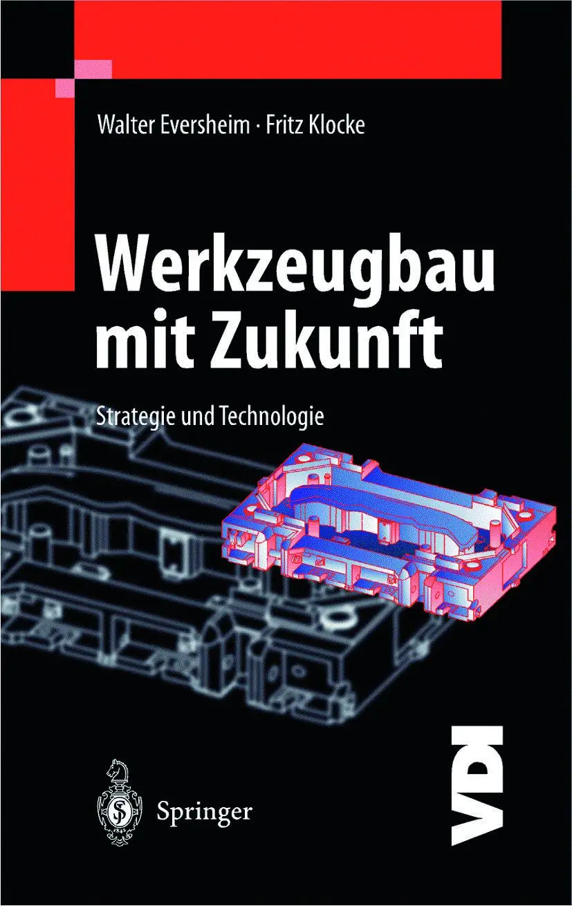 Cover: 9783642637599 | Werkzeugbau mit Zukunft | Strategie und Technologie | Walter Eversheim Cover: 9783642637599 | Werkzeugbau mit Zukunft | Strategie und Technologie | Walter Eversheim