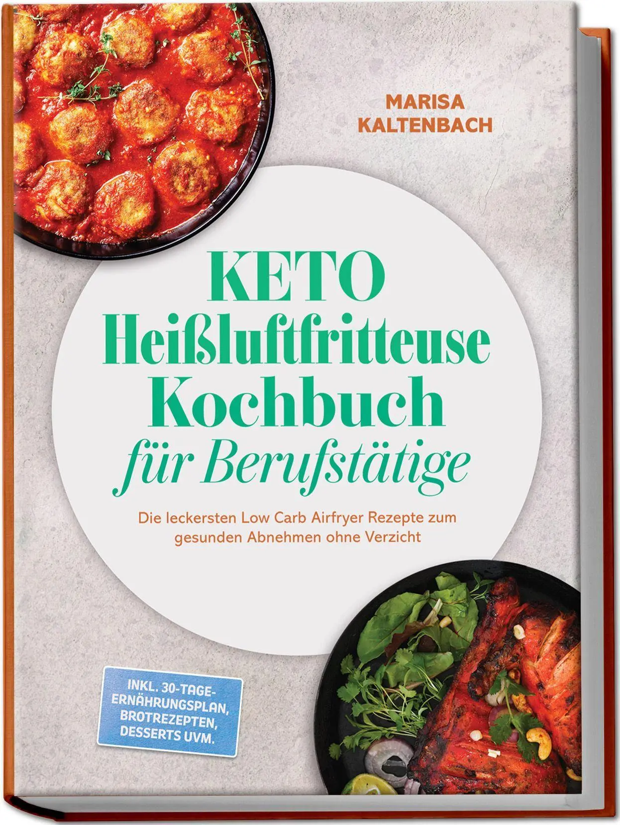 Cover: 9783757647599 | Keto Heißluftfritteuse Kochbuch für Berufstätige: Die leckersten...