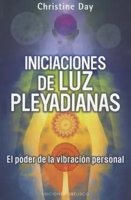 Cover: 9788497777599 | Iniciaciones de Luz Pleyadianas: El Poder de la Vibracion Personal...