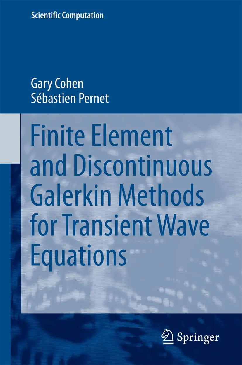 Cover: 9789401777599 | Finite Element and Discontinuous Galerkin Methods for Transient...