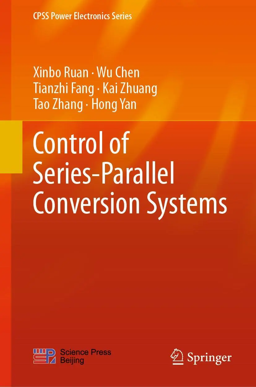 Cover: 9789811327599 | Control of Series-Parallel Conversion Systems | Xinbo Ruan (u. a.)