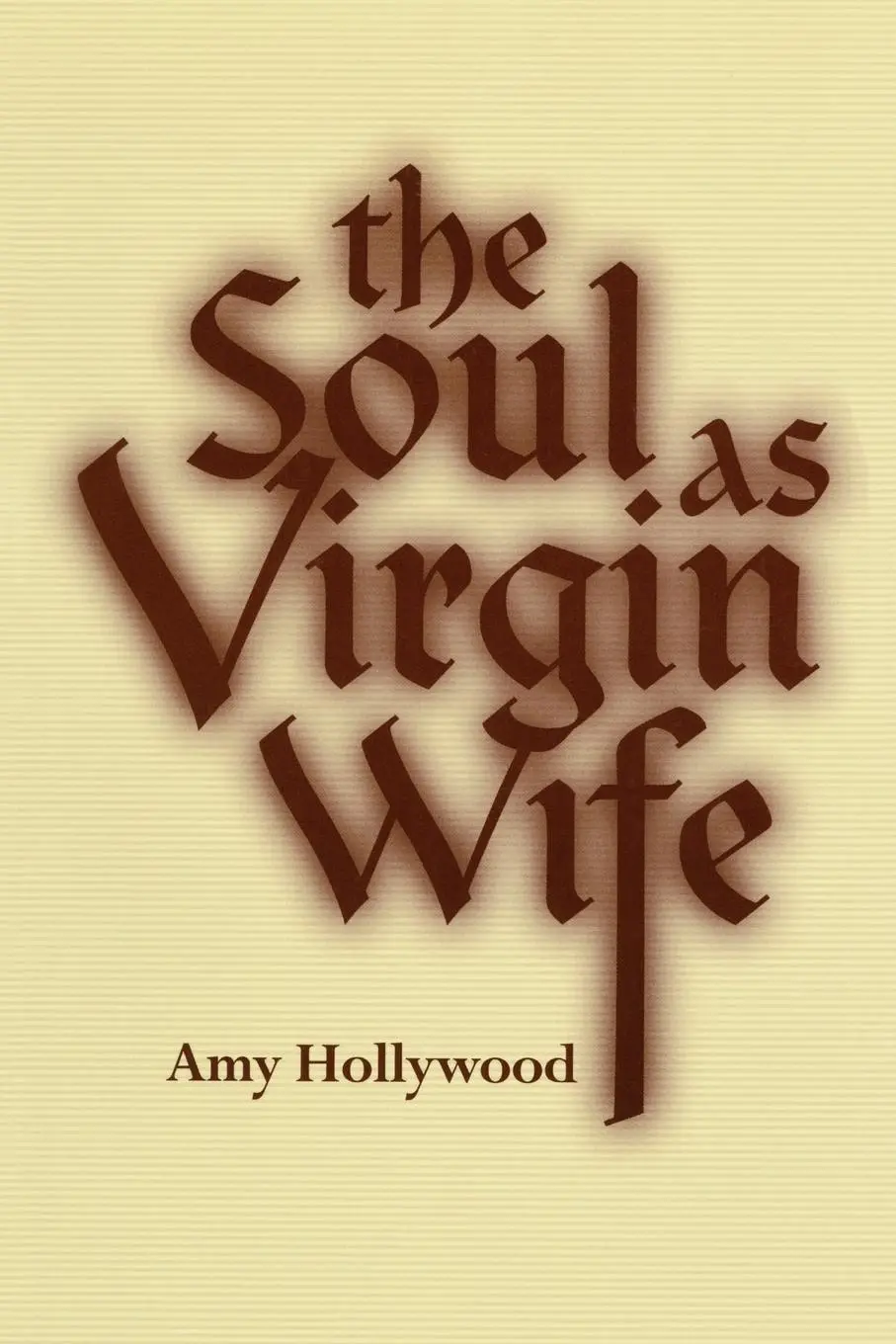 Cover: 9780268017699 | The Soul as Virgin Wife | Amy Hollywood | Taschenbuch | Englisch
