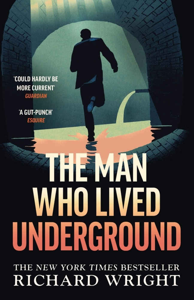 Cover: 9781784877699 | The Man Who Lived Underground | Richard Wright | Taschenbuch | X