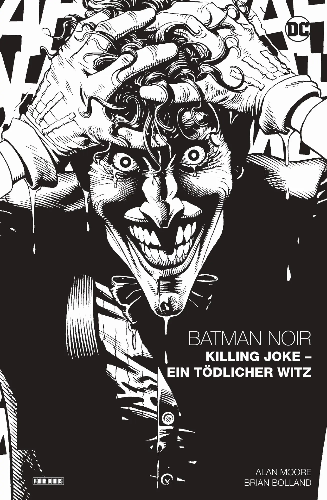 Cover: 9783741627699 | Batman Noir: Killing Joke - Ein tödlicher Witz | Alan Moore (u. a.)