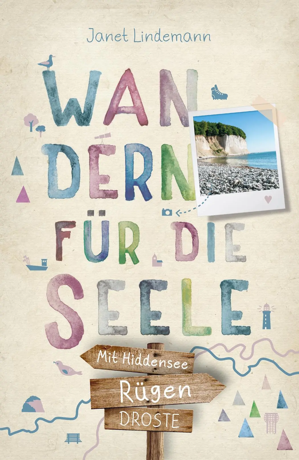 Cover: 9783770027699 | Rügen. Mit Hiddensee. Wandern für die Seele | Wohlfühlwege | Lindemann