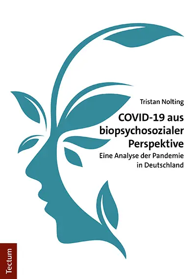 Cover: 9783828847699 | COVID-19 aus biopsychosozialer Perspektive | Tristan Nolting | Buch