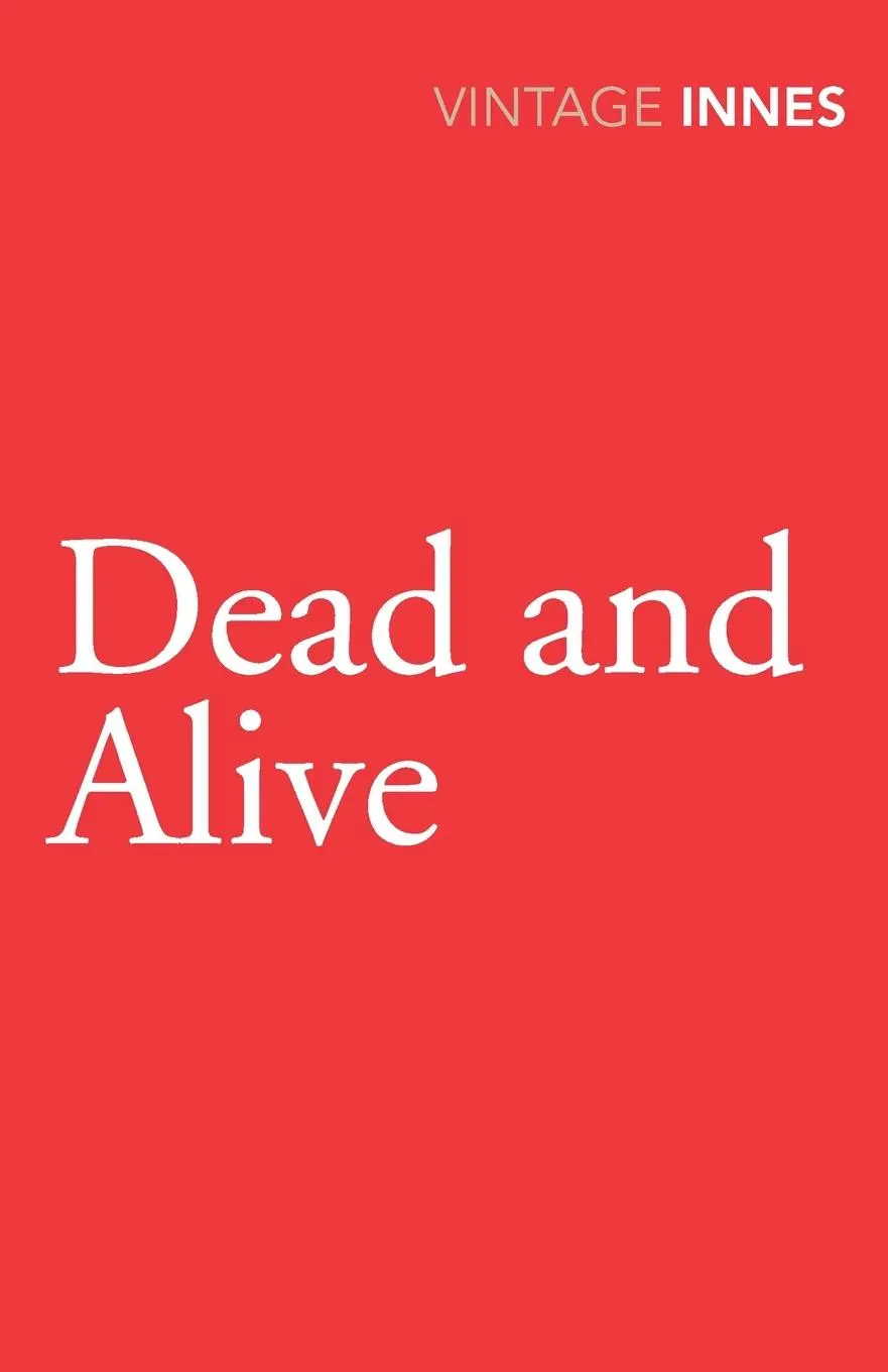 Cover: 9780099577799 | Dead and Alive | Hammond Innes | Taschenbuch | Englisch | 2013