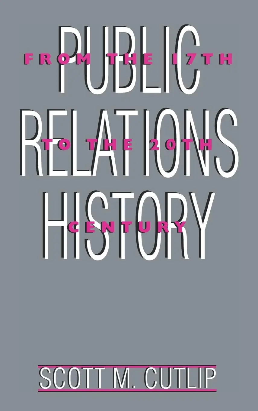 Cover: 9780805817799 | Public Relations History | Scott M. Cutlip | Buch | Englisch | 1995