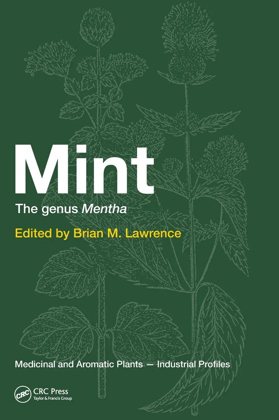 Cover: 9780849307799 | Mint | The Genus Mentha | Brian M. Lawrence | Buch | Englisch | 2006