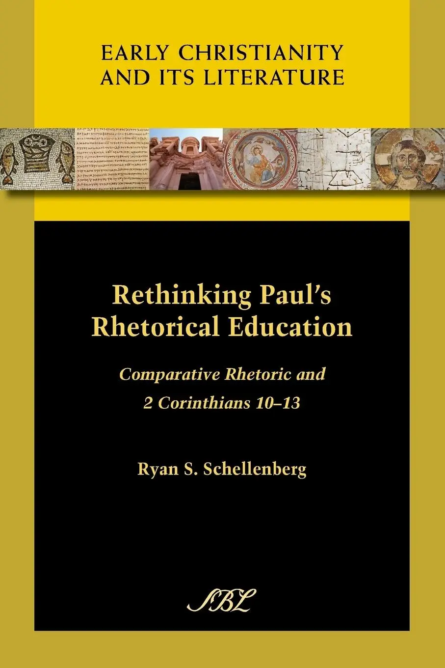 Cover: 9781589837799 | Rethinking Paul's Rhetorical Education | Ryan S. Schellenberg | Buch