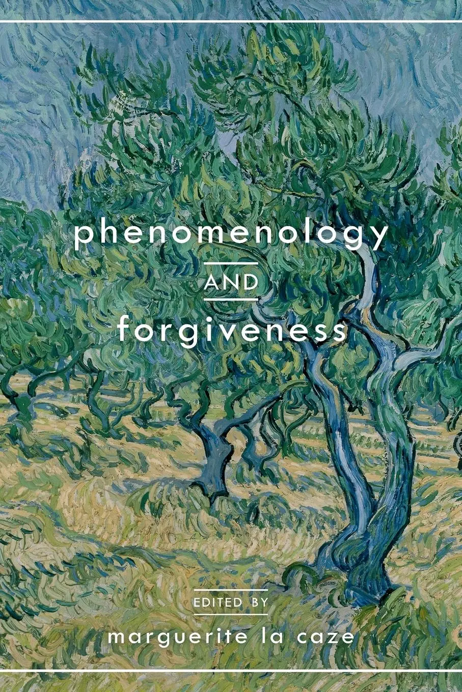 Cover: 9781786607799 | Phenomenology and Forgiveness | Marguerite La Caze | Taschenbuch